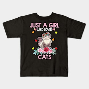 Cat  For  Girls Kids, Just A Girl Who Loves Cats Kids T-Shirt